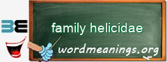 WordMeaning blackboard for family helicidae